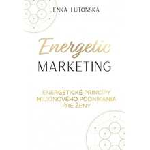 Energetic Marketing - Lenka Lutonská