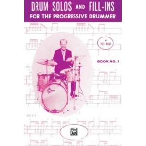 Drum Solos and Fill-Ins for the Progressive Drummer, Bk 1 | Ted Reed (ISBN: 9780739027233)
