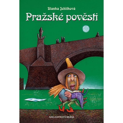 Pražské pověsti - Blanka Jehlíková