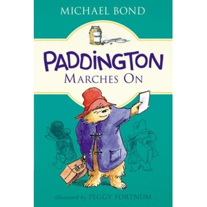 Paddington Marches on (ISBN: 9780062433084)