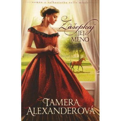 Zašepkaj jej meno - Tamera Alexander