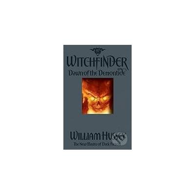 Witchfinder Dawn of the Demontide - William Hussey