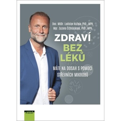 Zdraví bez léků - Máte na dosah s pomocí střevních mikrobů
