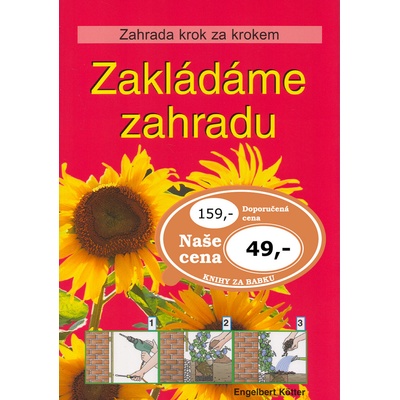 Zakládáme zahradu - Engelbert Kötter