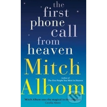 The First Phone Call from Heaven - Mitch Albom