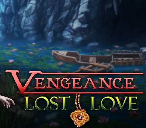 Vengeance: Lost Love