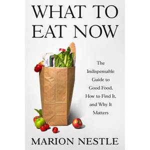 What to Eat Now | NESTLE MARION (ISBN: 9780374608699)