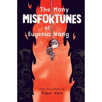 The Many Misfortunes of Eugenia Wang | Stan Yan