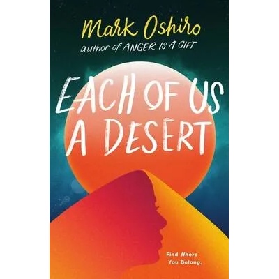 Each of Us a Desert | Mark Oshiro
