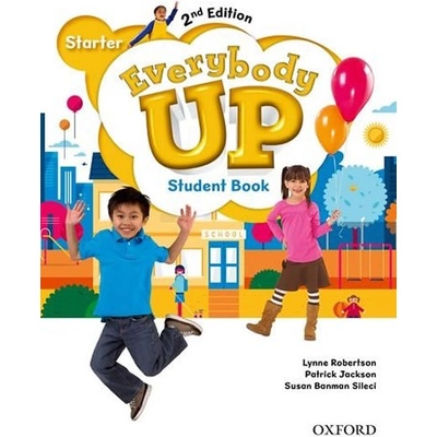 Everybody Up : Starter Level: Student Book Linking Your Classroom to the Wider World