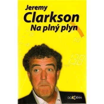 Na plný plyn - Jeremy Clarkson