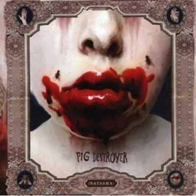 Pig Destroyer - Natasha CD
