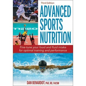 Advanced Sports Nutrition | Dan Benardot (ISBN: 9781492593096)