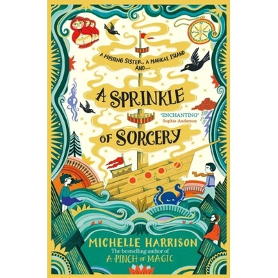 A Sprinkle of Sorcery - Michelle Harrison, Simon & Schuster Childrens