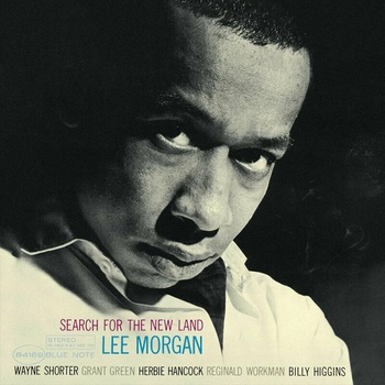 Lee Morgan - Search For The New Land (LP) (0602458319941)