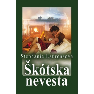 Škótska nevesta - Stephanie Laurensová