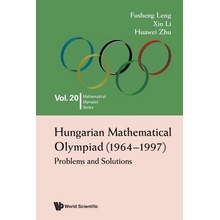 Hungarian Mathematical Olympiad 1964-1997: Problems and Solutions Leng FushengPaperback