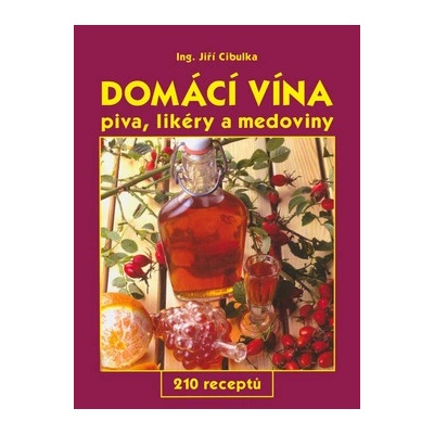 Domácí vína, piva, líkery a medoviny
