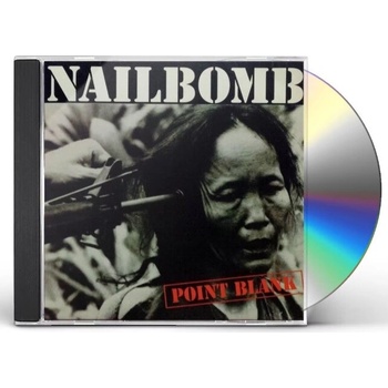 NAILBOMB - POINT BLANK CD