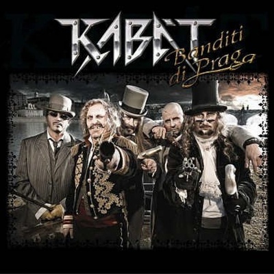 KABÁT - BANDITI DI PRAGA CD