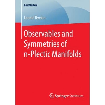 Observables and Symmetries of n-Plectic Manifolds | Leonid Ryvkin