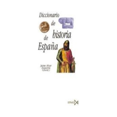 Diccionario de historia de España