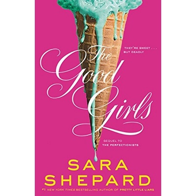 The Good Girls - Sara Shepard