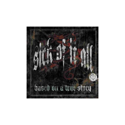 Sick Of It All - Based On A True Story Gatefold LP