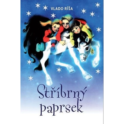 Stříbrný paprsek Kniha - Ríša Vlado