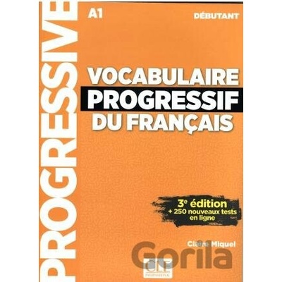 Vocabulaire progressif du francais - Claire Miquel