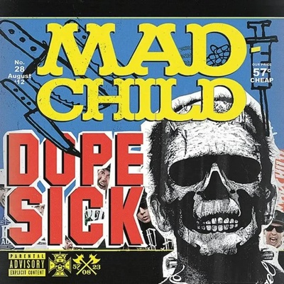 Mad Child: Dope Sick LP