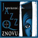 Supraphon Kratochvíl Martin & Jazz Q: Znovu - CD (030408)
