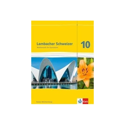 Lambacher Schweizer. 10. Schuljahr. Schlerbuch. Neubearbeitung. Baden-WrttembergPevná vazba