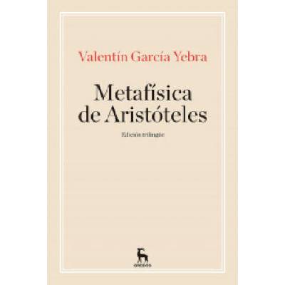METAFÍSICA DE ARISTOTELES | VALENTIN GARCIA YEBRA