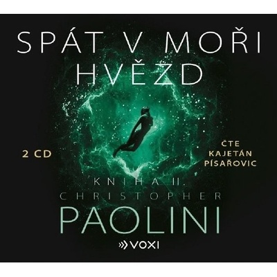 Spát v moři hvězd - kniha II. - Christopher Paolini