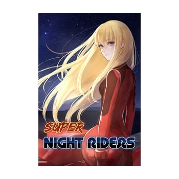Super Night Riders