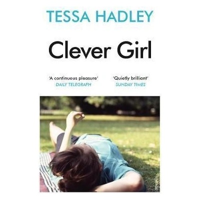 Clever Girl - Tessa Hadley