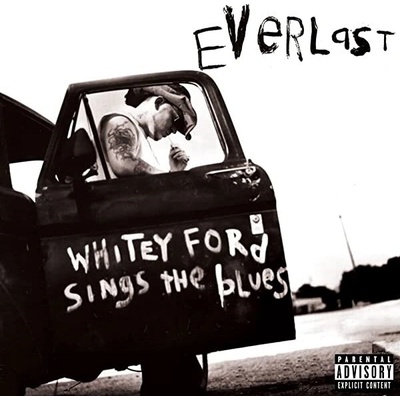 EVERLAST: WHITEY FORD SINGS THE BLUES CD