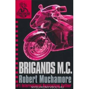 CHERUB: Brigands M. C. | Robert Muchamore (2010)