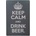 Ceduľa Keep Calm Drink Beer