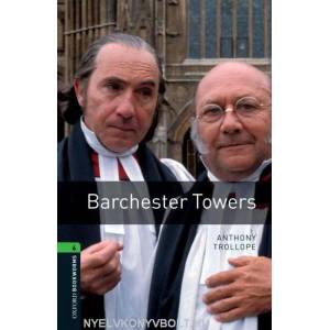 Oxford Bookworms Library: Level 6: : Barchester Towers | A. Trollope (2008)