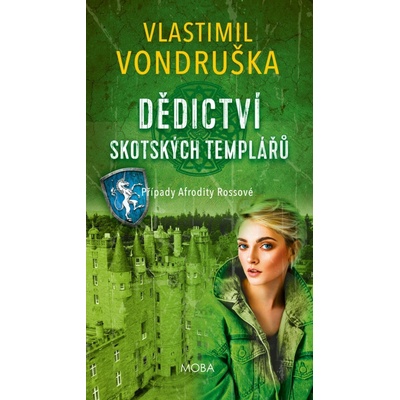 Dědictví skotských templářů - Vlastimil Vondruška