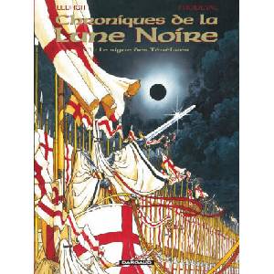 Les Chroniques de la Lune noire - Tome 1 - Le Signe des ténébres | Froideval François (ISBN: 9782205043754)