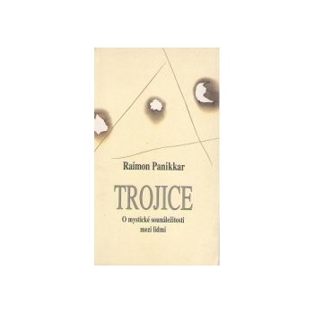 Trojice - Pannikar Raimon