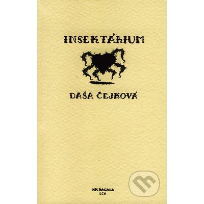 Insektárium - Daša Čejková