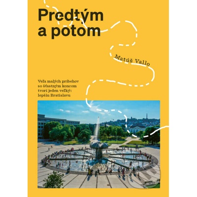 Predtým a potom - Matúš Vallo