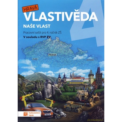 Hravá vlastivěda 4 - Naše vlast - pracovní sešit