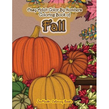 Easy Adult Color By Numbers Coloring Book of Fall