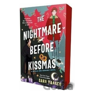 The Nightmare Before Kissmas: A Royals and Romance Novel - Sara Raaschová