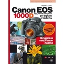Canon EOS 1000D - Tipy, návody a inspirace pro digitální zrcadlovku